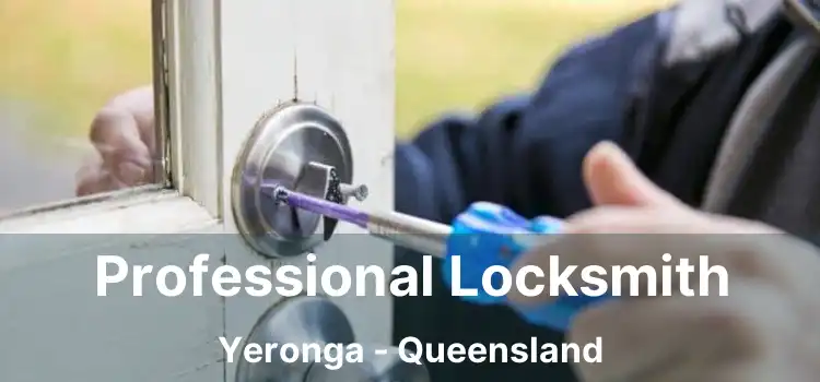 Professional Locksmith Yeronga - Queensland