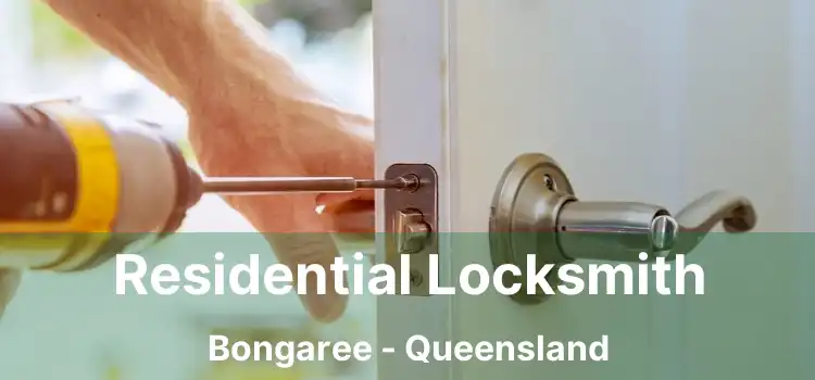 Residential Locksmith Bongaree - Queensland