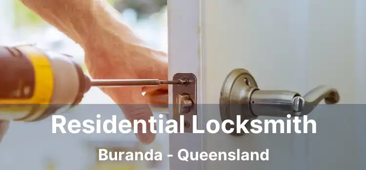Residential Locksmith Buranda - Queensland