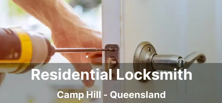 Residential Locksmith Camp Hill - Queensland