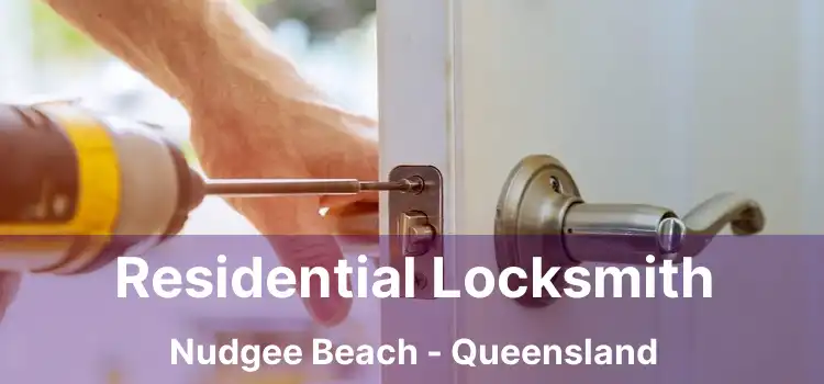 Residential Locksmith Nudgee Beach - Queensland