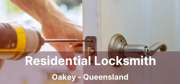 Residential Locksmith Oakey - Queensland