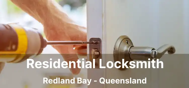 Residential Locksmith Redland Bay - Queensland