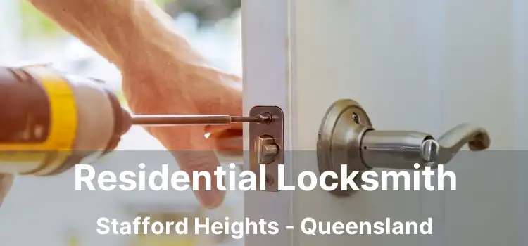 Residential Locksmith Stafford Heights - Queensland