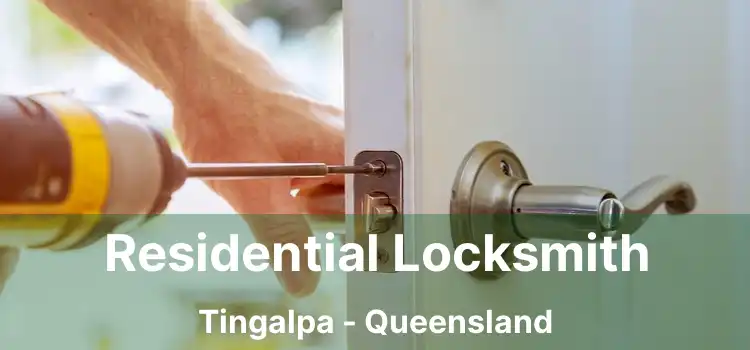 Residential Locksmith Tingalpa - Queensland