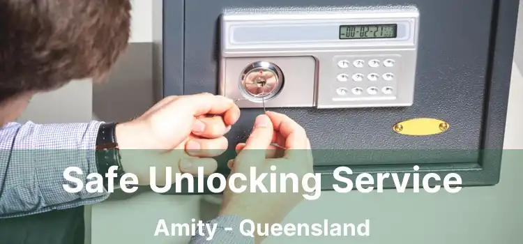 Safe Unlocking Service Amity - Queensland
