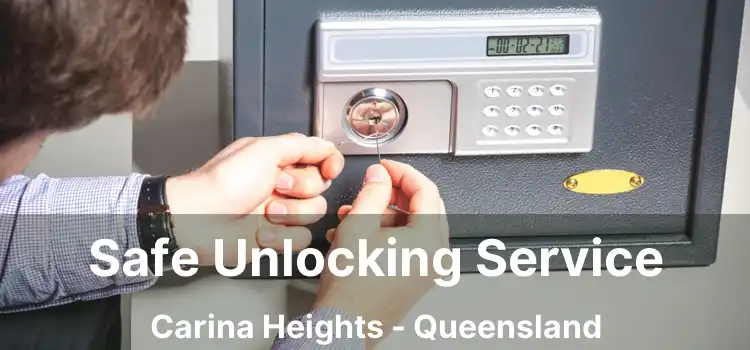 Safe Unlocking Service Carina Heights - Queensland