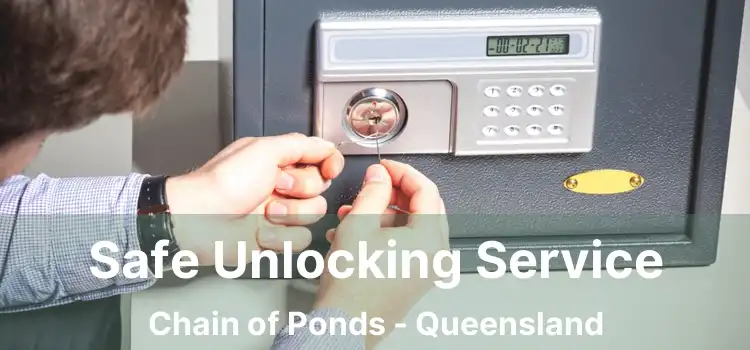 Safe Unlocking Service Chain of Ponds - Queensland