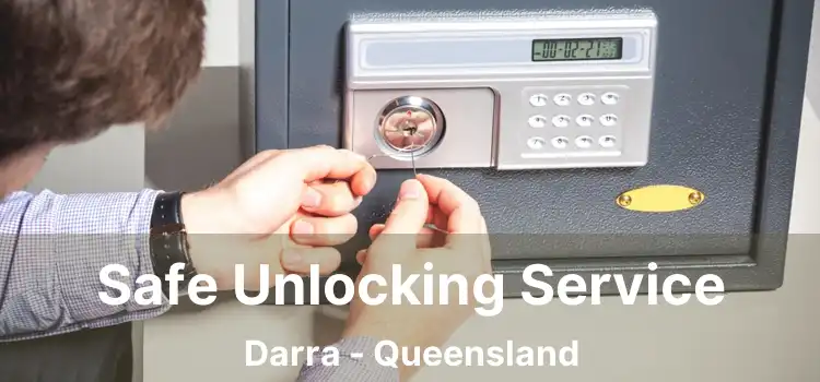 Safe Unlocking Service Darra - Queensland