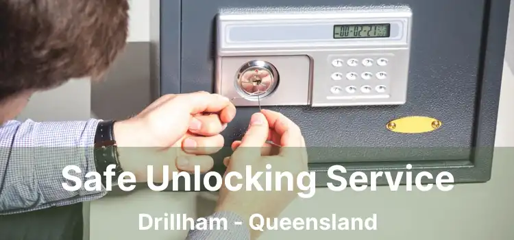 Safe Unlocking Service Drillham - Queensland