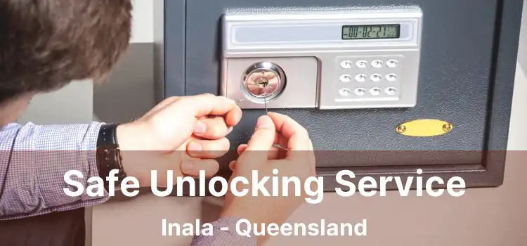 Safe Unlocking Service Inala - Queensland