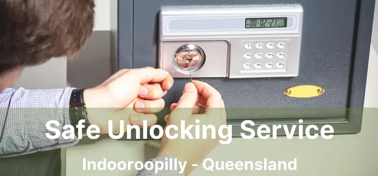 Safe Unlocking Service Indooroopilly - Queensland