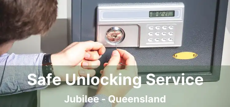 Safe Unlocking Service Jubilee - Queensland