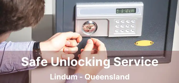 Safe Unlocking Service Lindum - Queensland