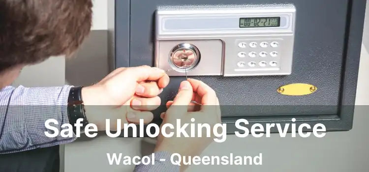 Safe Unlocking Service Wacol - Queensland