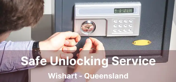 Safe Unlocking Service Wishart - Queensland