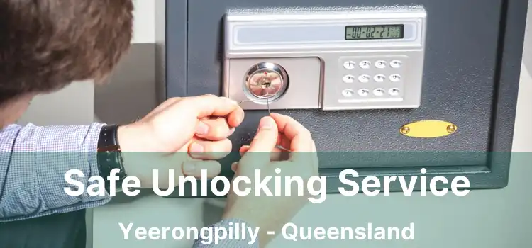 Safe Unlocking Service Yeerongpilly - Queensland