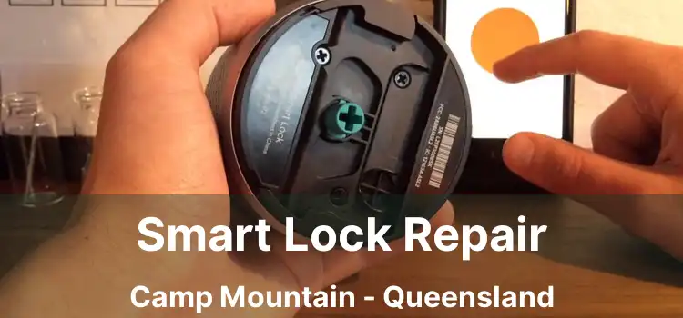 Smart Lock Repair Camp Mountain - Queensland