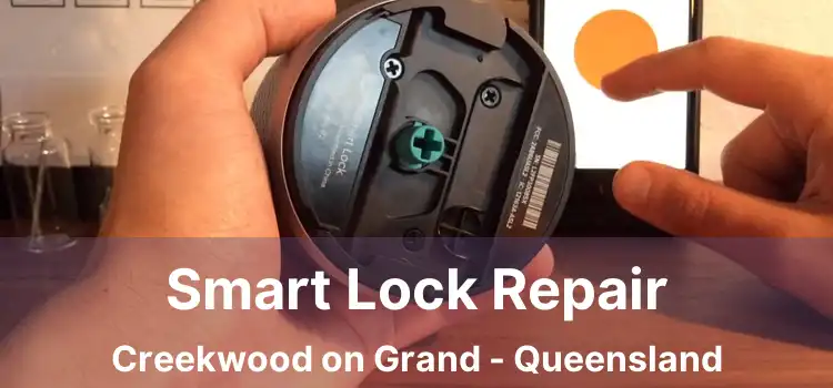 Smart Lock Repair Creekwood on Grand - Queensland