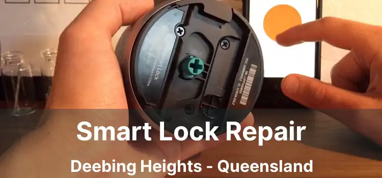 Smart Lock Repair Deebing Heights - Queensland