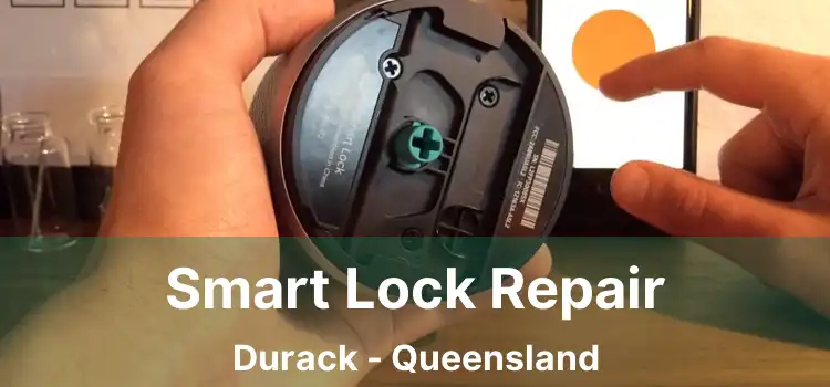 Smart Lock Repair Durack - Queensland