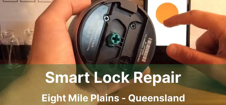 Smart Lock Repair Eight Mile Plains - Queensland