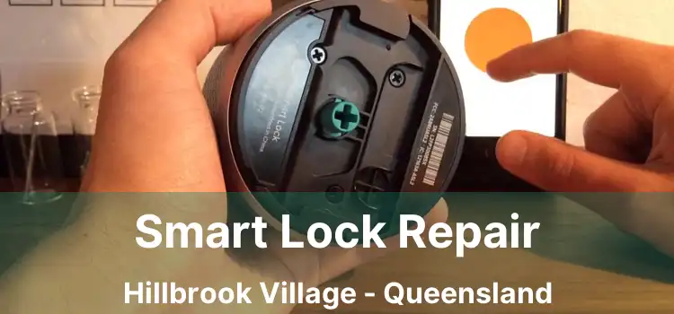 Smart Lock Repair Hillbrook Village - Queensland
