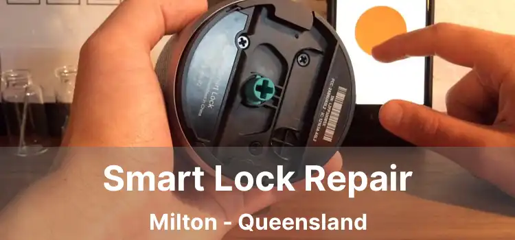 Smart Lock Repair Milton - Queensland
