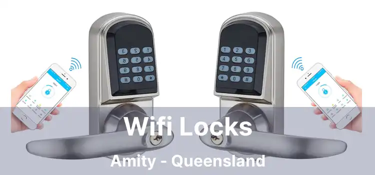 Wifi Locks Amity - Queensland