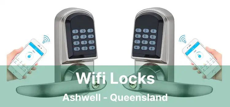 Wifi Locks Ashwell - Queensland