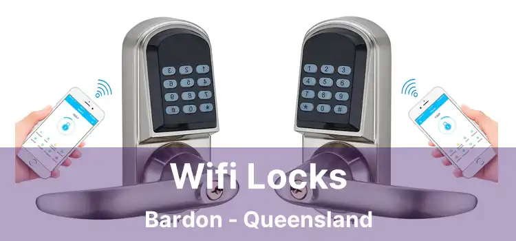 Wifi Locks Bardon - Queensland