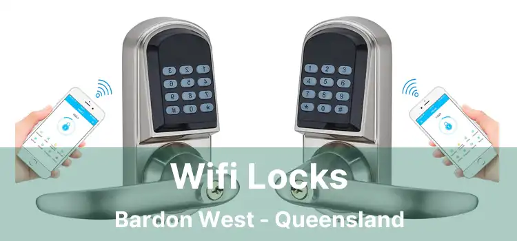 Wifi Locks Bardon West - Queensland