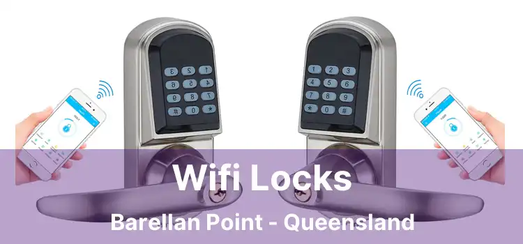 Wifi Locks Barellan Point - Queensland