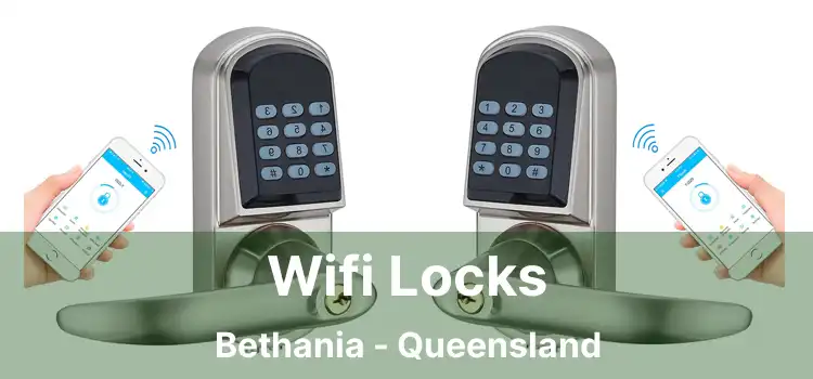 Wifi Locks Bethania - Queensland