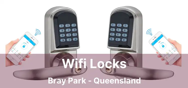Wifi Locks Bray Park - Queensland