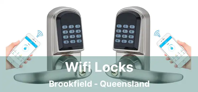 Wifi Locks Brookfield - Queensland