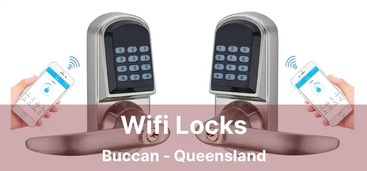Wifi Locks Buccan - Queensland