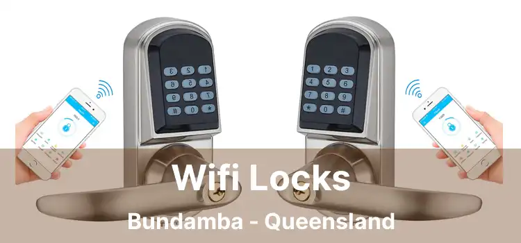 Wifi Locks Bundamba - Queensland