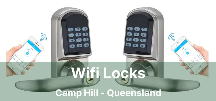 Wifi Locks Camp Hill - Queensland