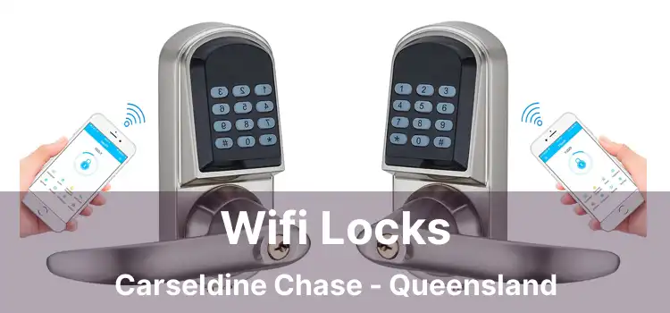 Wifi Locks Carseldine Chase - Queensland