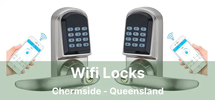 Wifi Locks Chermside - Queensland