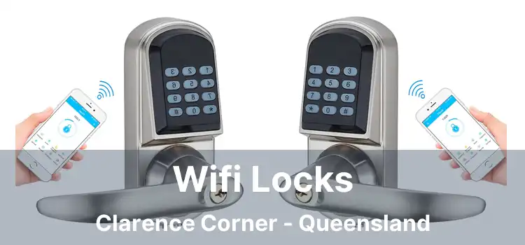 Wifi Locks Clarence Corner - Queensland