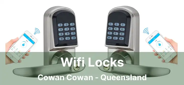 Wifi Locks Cowan Cowan - Queensland