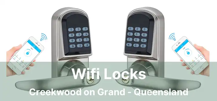 Wifi Locks Creekwood on Grand - Queensland