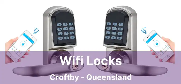 Wifi Locks Croftby - Queensland