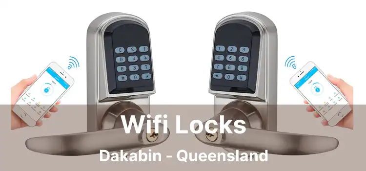 Wifi Locks Dakabin - Queensland