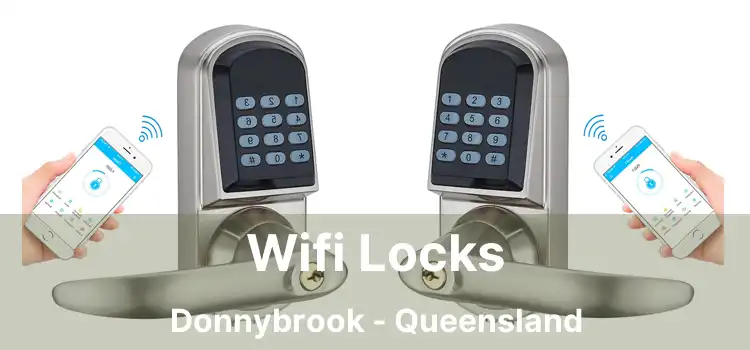 Wifi Locks Donnybrook - Queensland