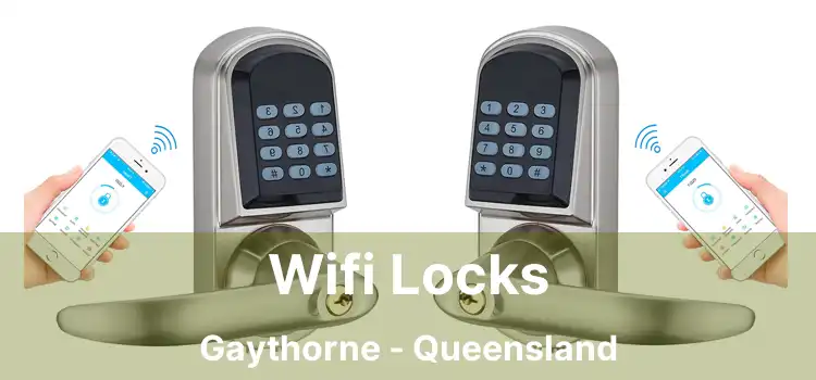 Wifi Locks Gaythorne - Queensland