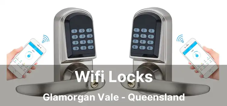 Wifi Locks Glamorgan Vale - Queensland