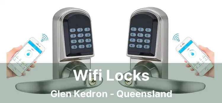 Wifi Locks Glen Kedron - Queensland